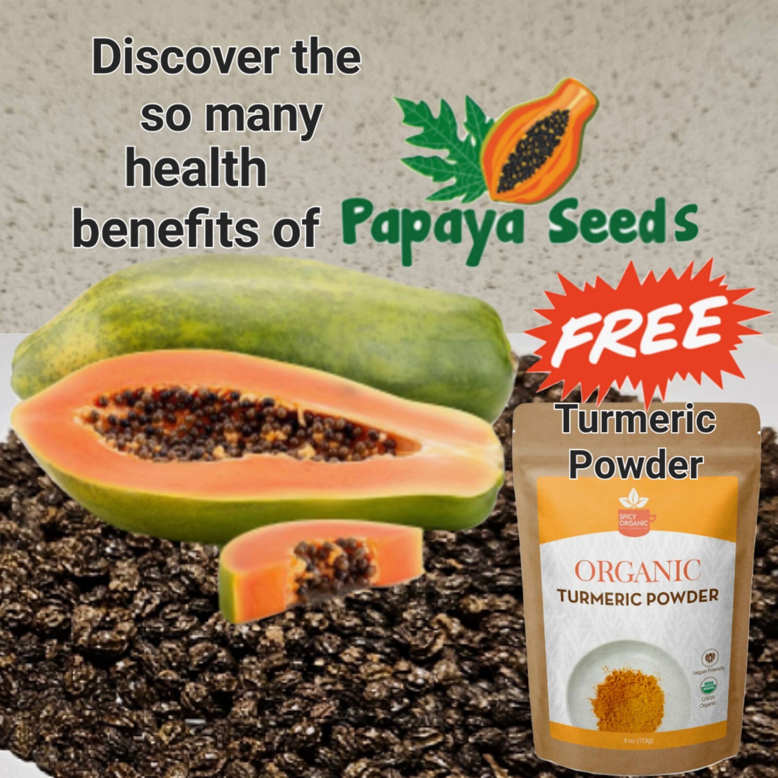100 Papaya Seeds w/ Free ORGANIC TURMERIC Powder, Non-GMO, Curcumin, Gluten Free