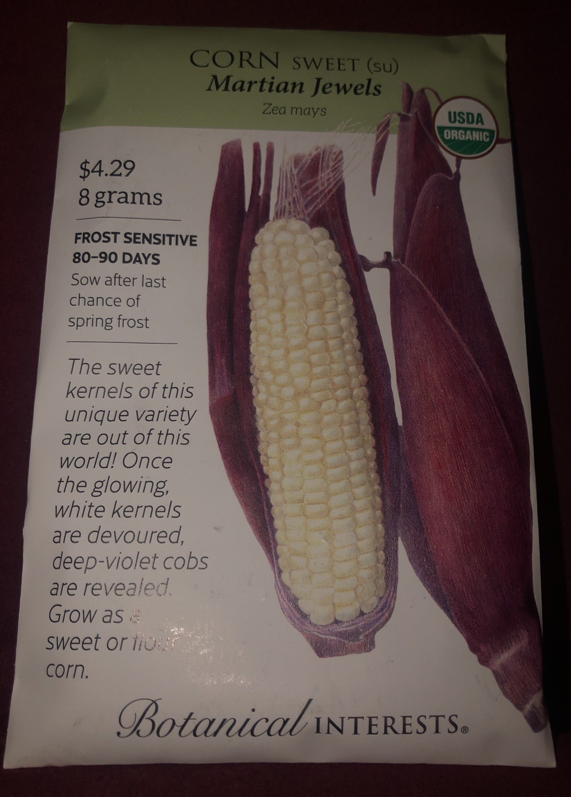 Martian￼￼ Jewels Sweet Corn Seeds Botanical Interests Hybrid Exp. 12/2024